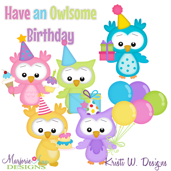Have An Owlsome Birthday SVG Cutting Files Includes Clipart - Click Image to Close